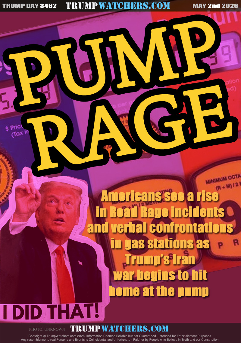 Americans see a rise
in Road Rage incidents
and verbal confrontations
in gas stations as
Trump’s Iran
was begins to hit
home at the pump